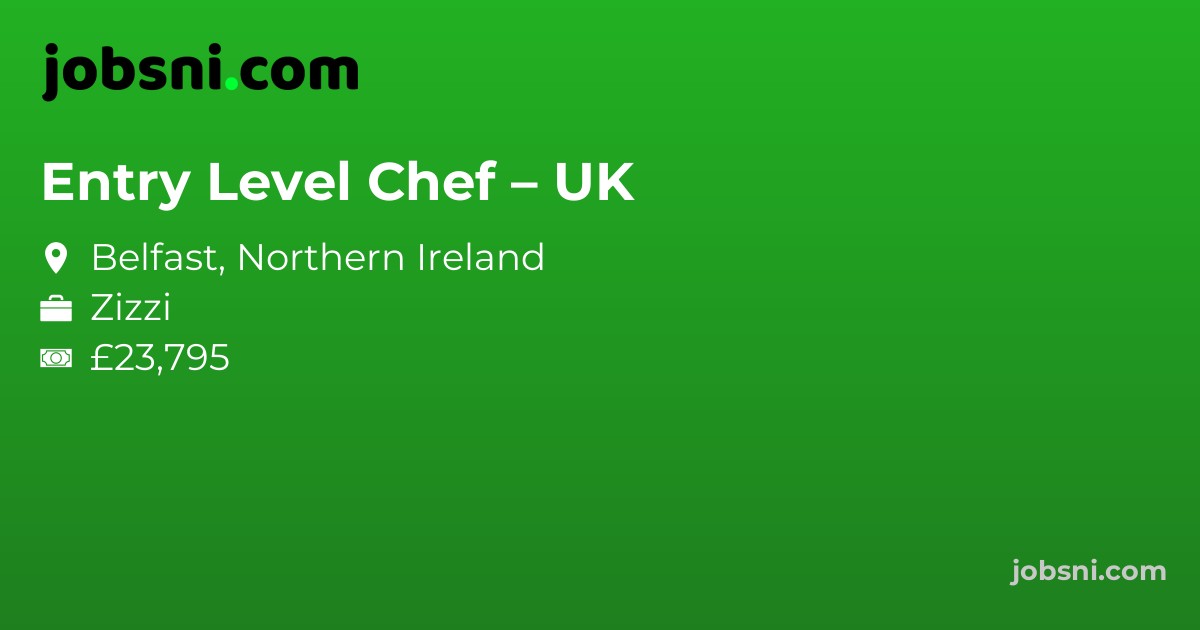 Entry Level Chef – UK - Apply Now