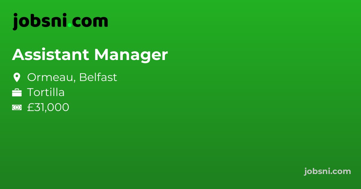 Assistant Manager - Apply Now