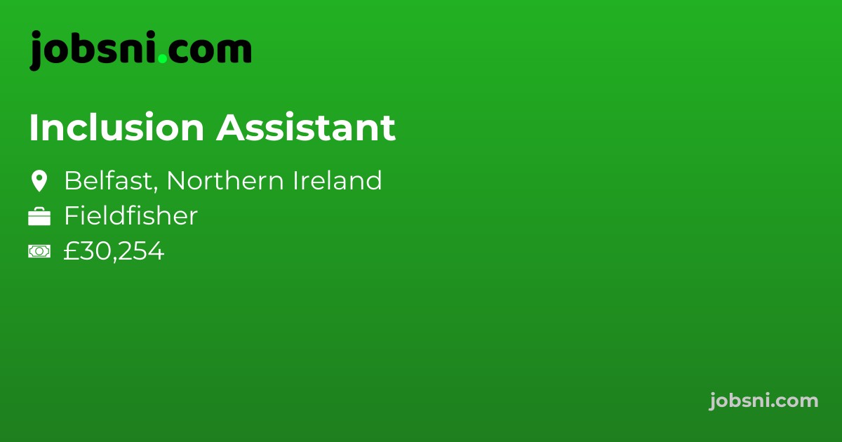 Inclusion Assistant - Apply Now