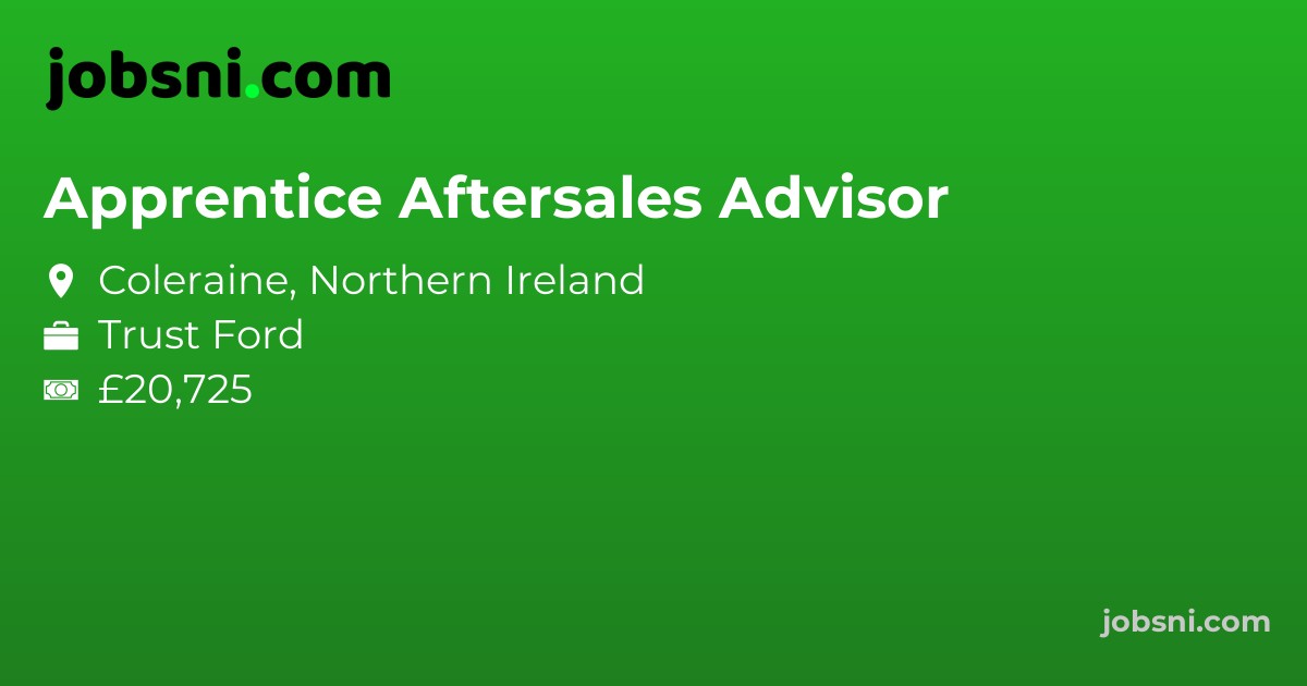 Apprentice Aftersales Advisor - Apply Now