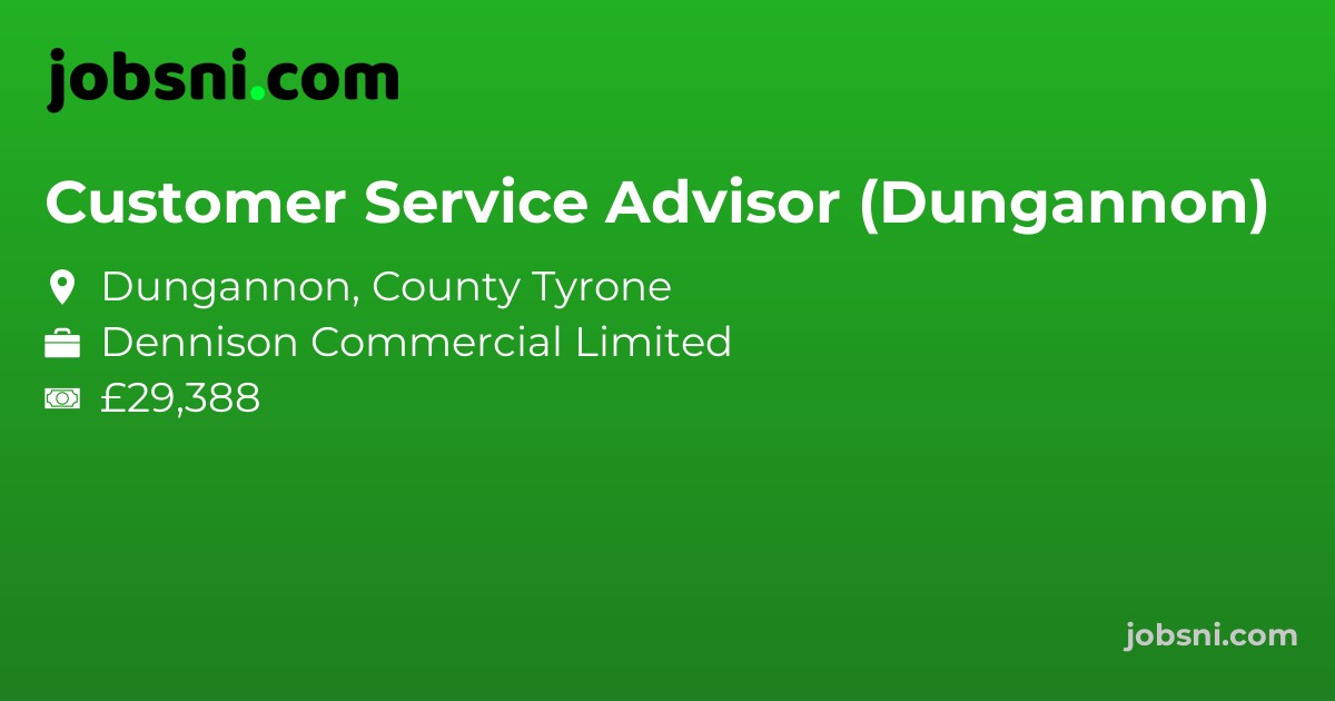 Customer Service Advisor (Dungannon) - Apply Now