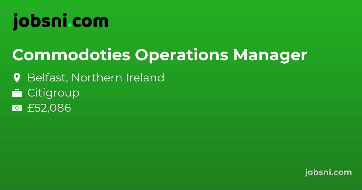 Commodoties Operations Manager - Apply Now