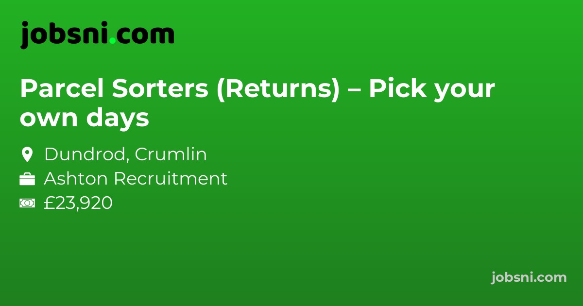 Parcel Sorters (Returns) – Pick your own days - Apply Now