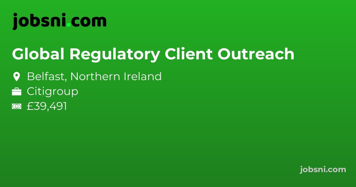 Global Regulatory Client Outreach - Apply Now