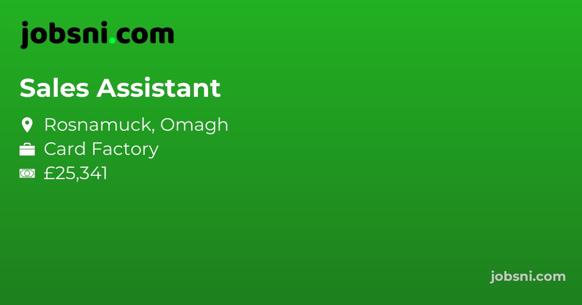 Sales Assistant - Apply Now