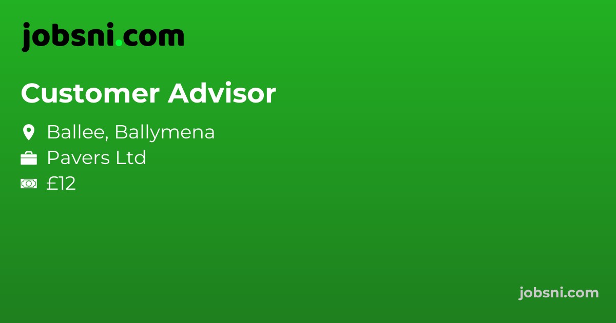 Customer Advisor - Apply Now