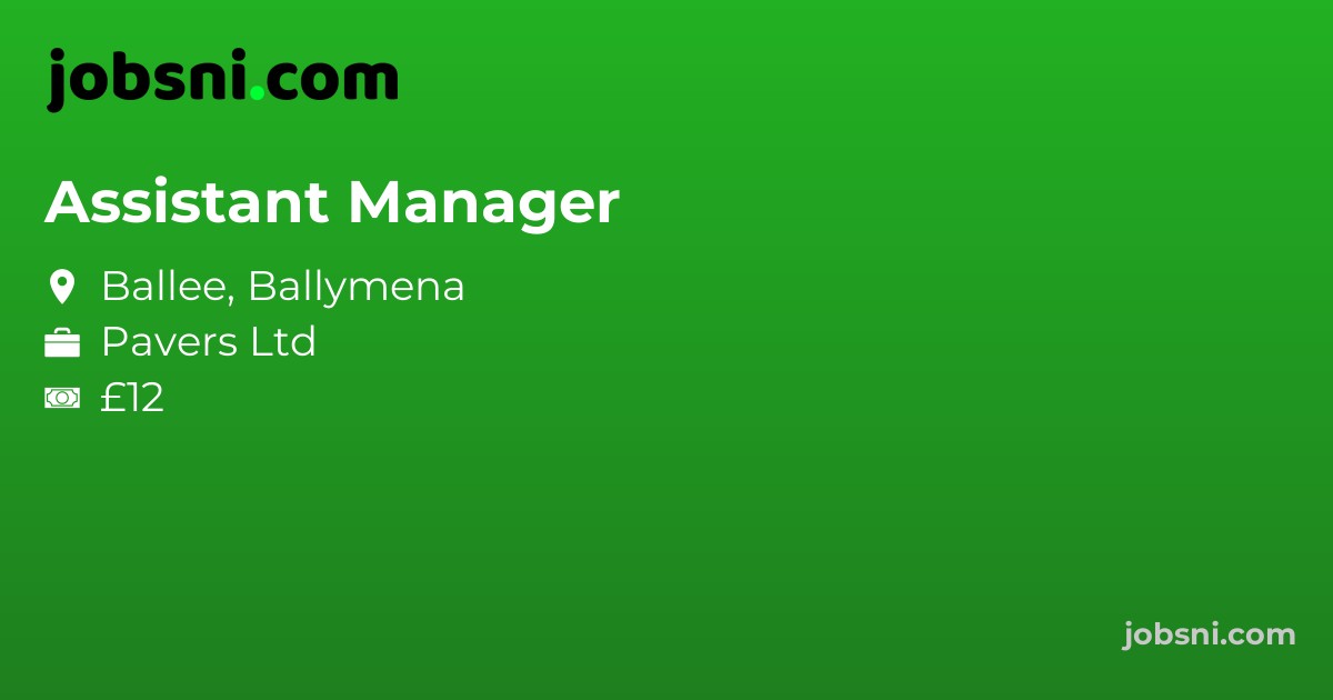 Assistant Manager - Apply Now