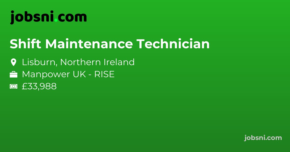 Shift Maintenance Technician - Apply Now