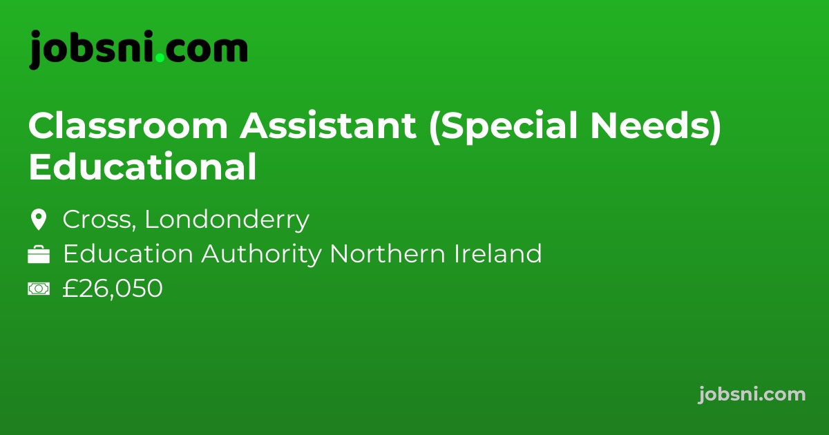 Classroom Assistant (Special Educational Needs) - Apply Now
