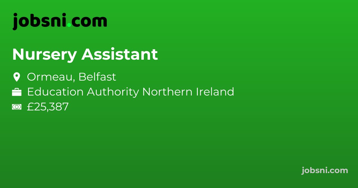 Nursery Assistant - Apply Now