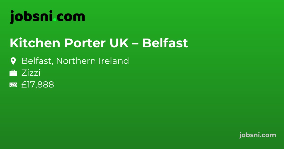 Kitchen Porter UK – Belfast - Apply Now