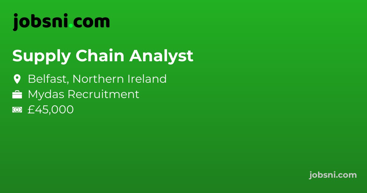 Supply Chain Analyst - Apply Now