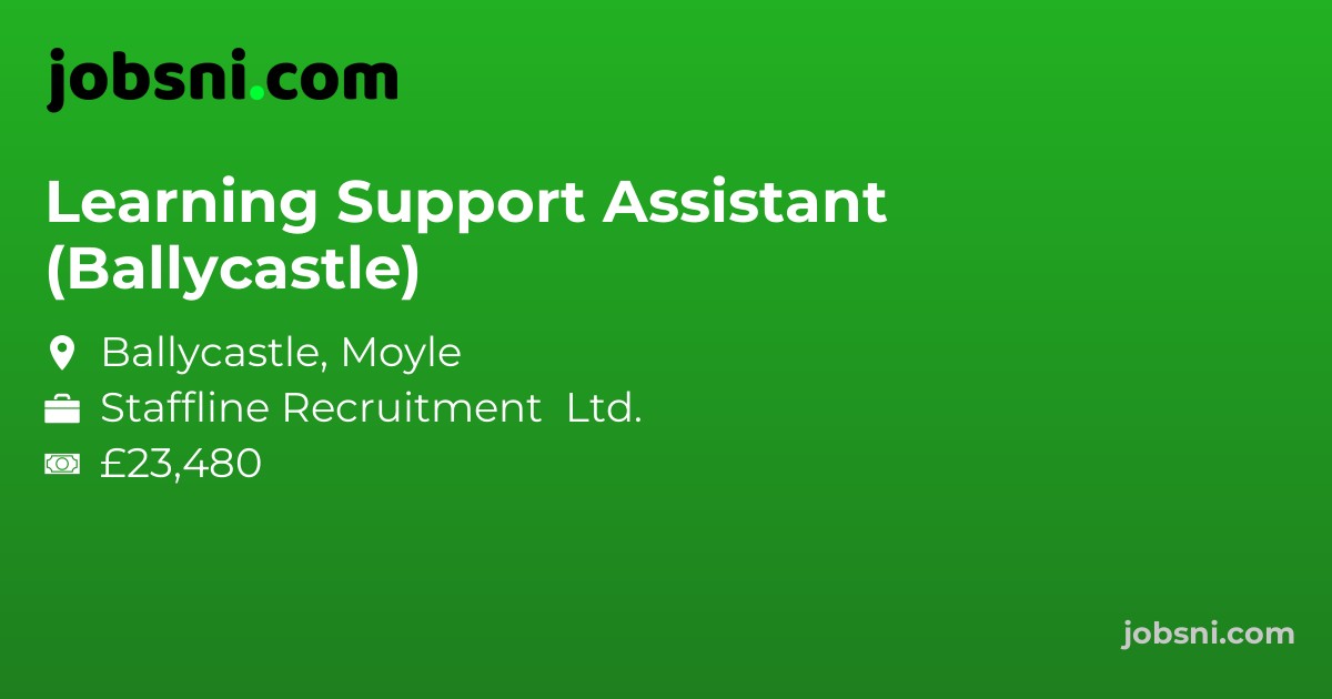 Learning Support Assistant (Ballycastle) - Apply Now
