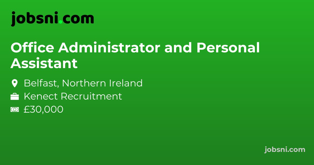 Office Administrator and Personal Assistant - Apply Now