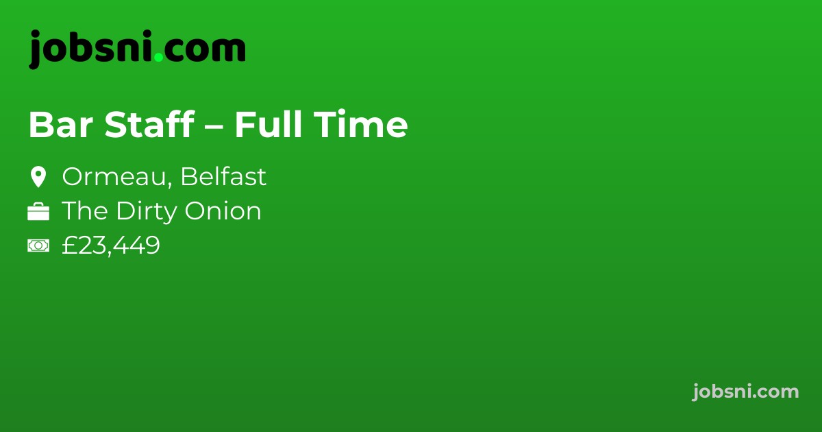 Bar Staff – Full Time - Apply Now
