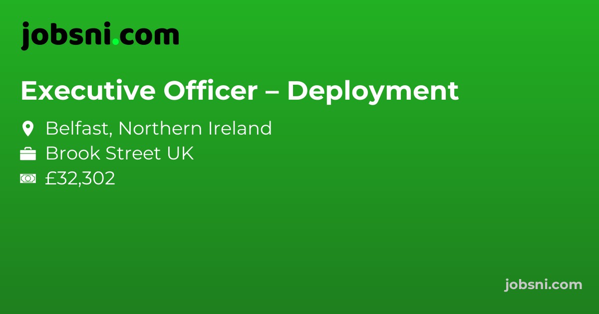 Executive Officer – Deployment - Apply Now