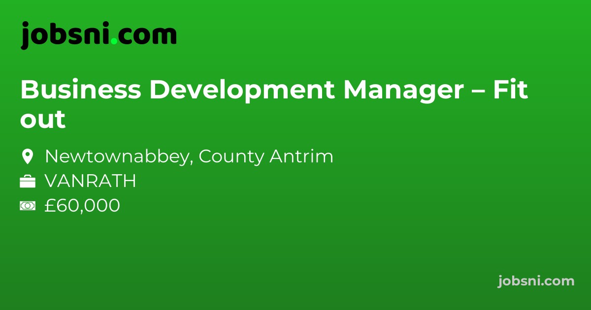 Business Development Manager – Fit out - Apply Now