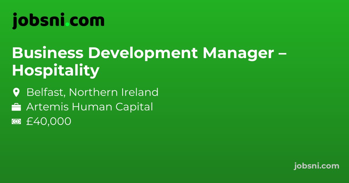 Business Development Manager – Hospitality - Apply Now