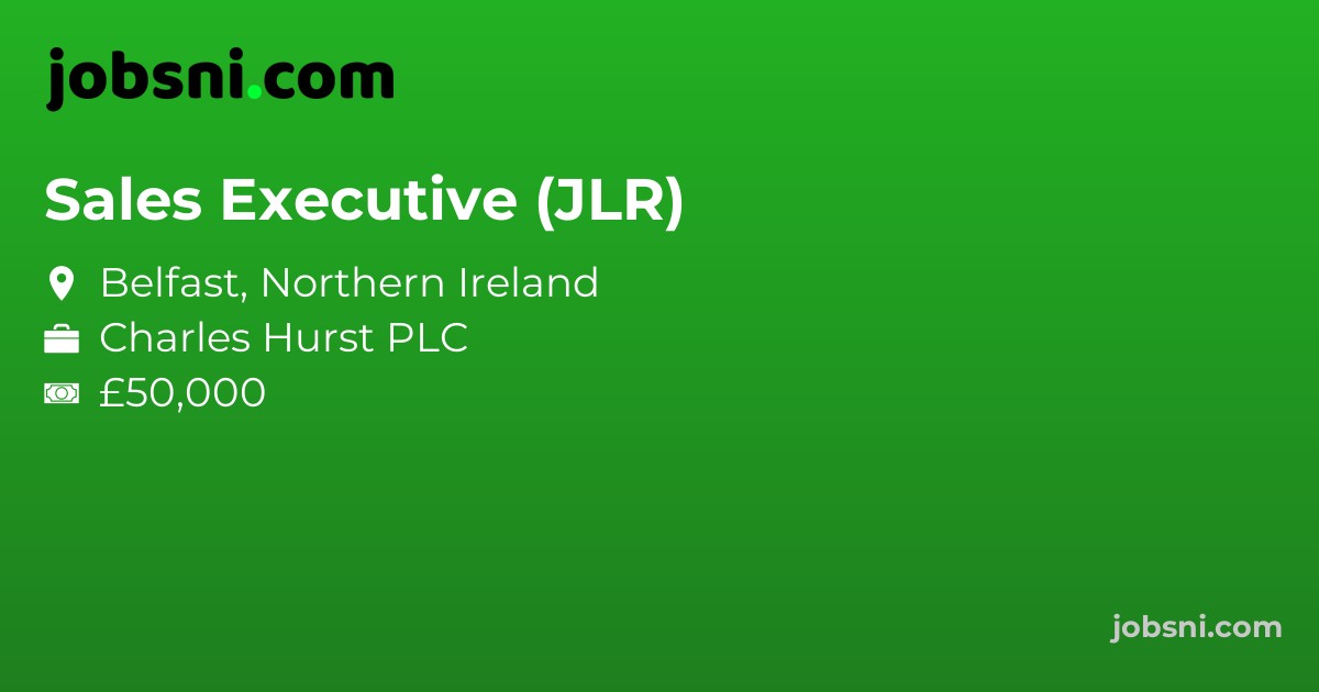 Sales Executive (JLR) - Apply Now