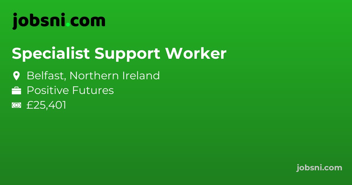 Specialist Support Worker - Apply Now