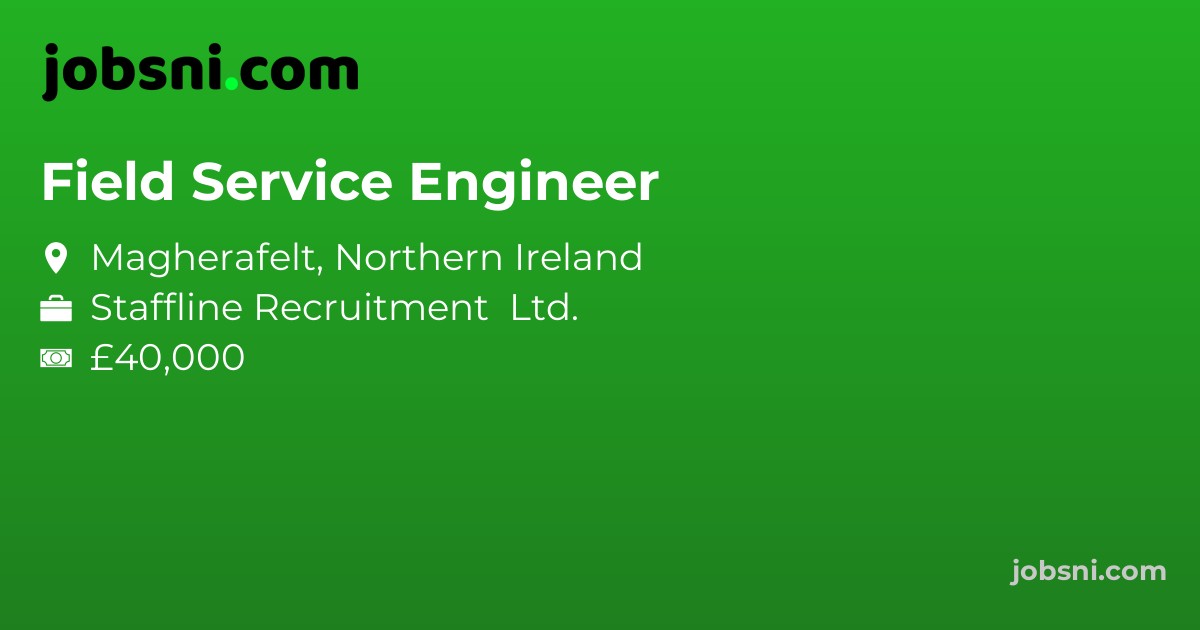 Field Service Engineer - Apply Now