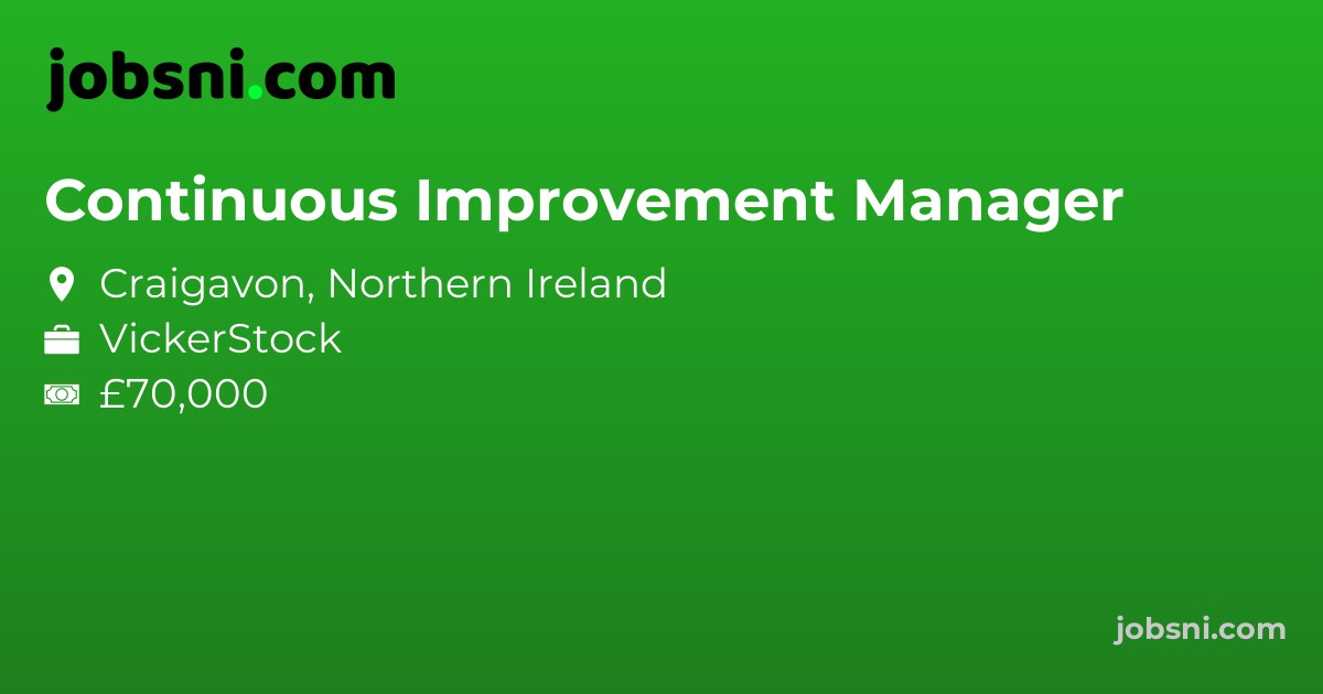 Continuous Improvement Manager - Apply Now