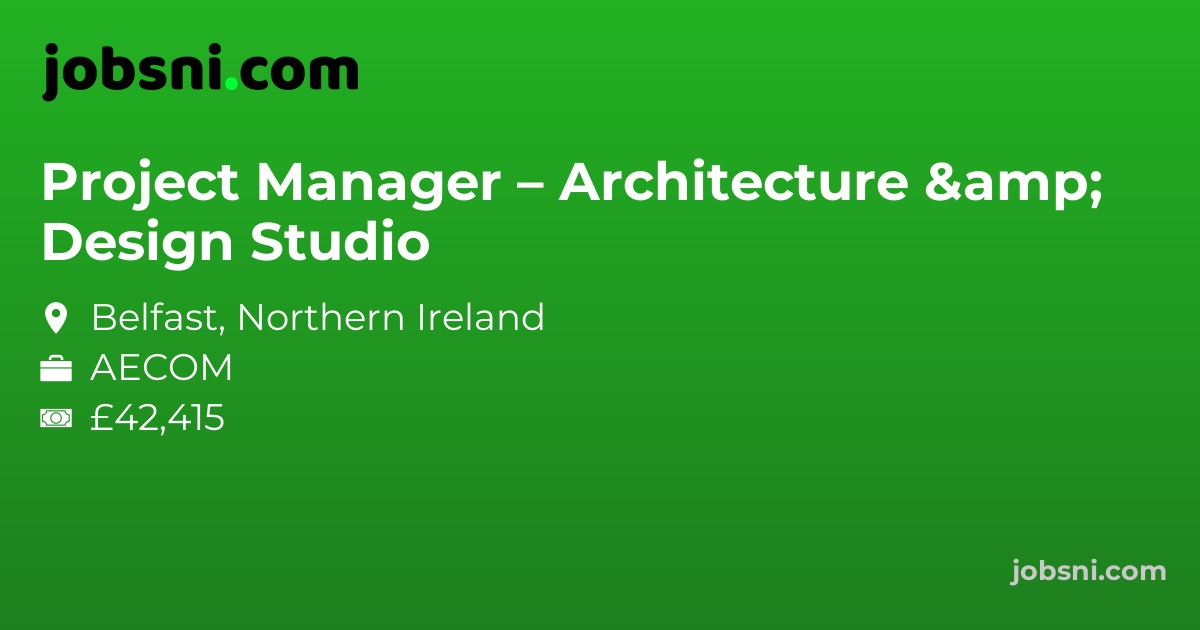 Project Manager – Architecture & Design Studio - Apply Now