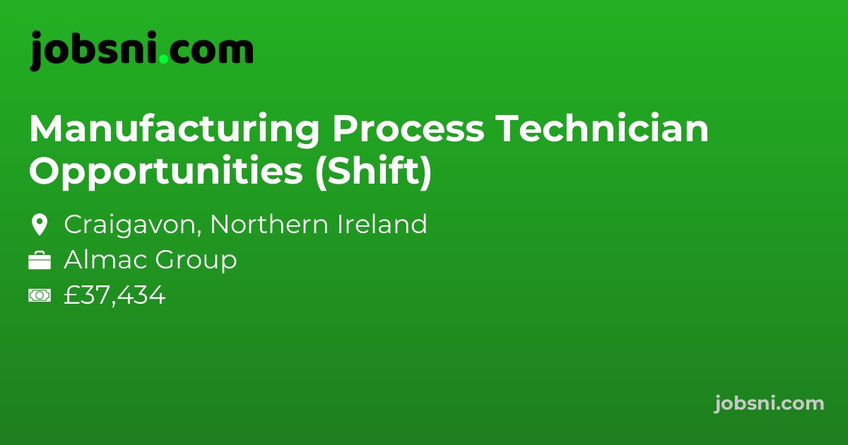 Manufacturing Process Technician Opportunities (Shift) - Apply Now