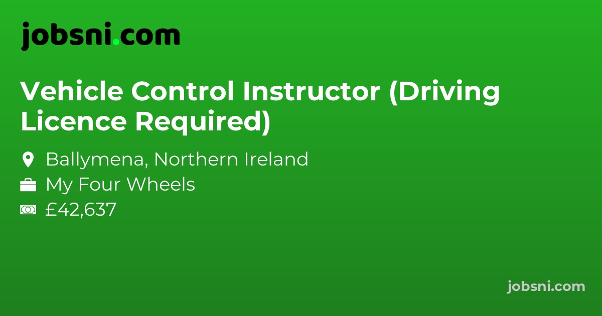Vehicle Control Instructor (Driving Licence Required) - Apply Now