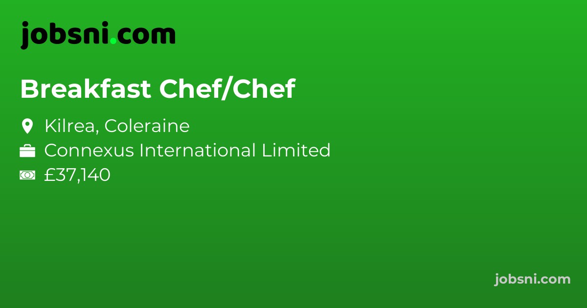 Breakfast Chef/Chef - Apply Now