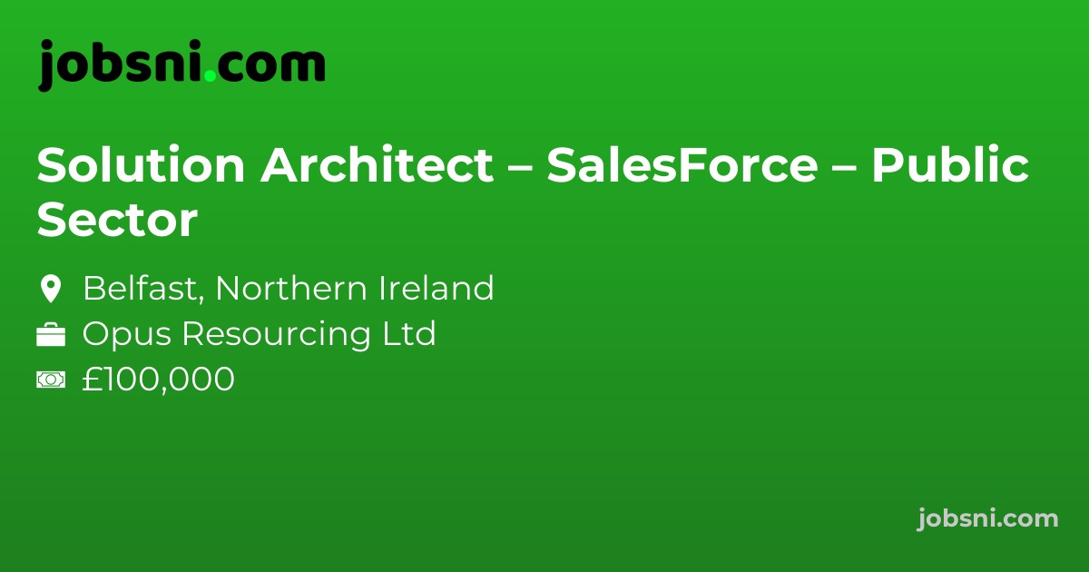 Solution Architect – SalesForce – Public Sector - Apply Now