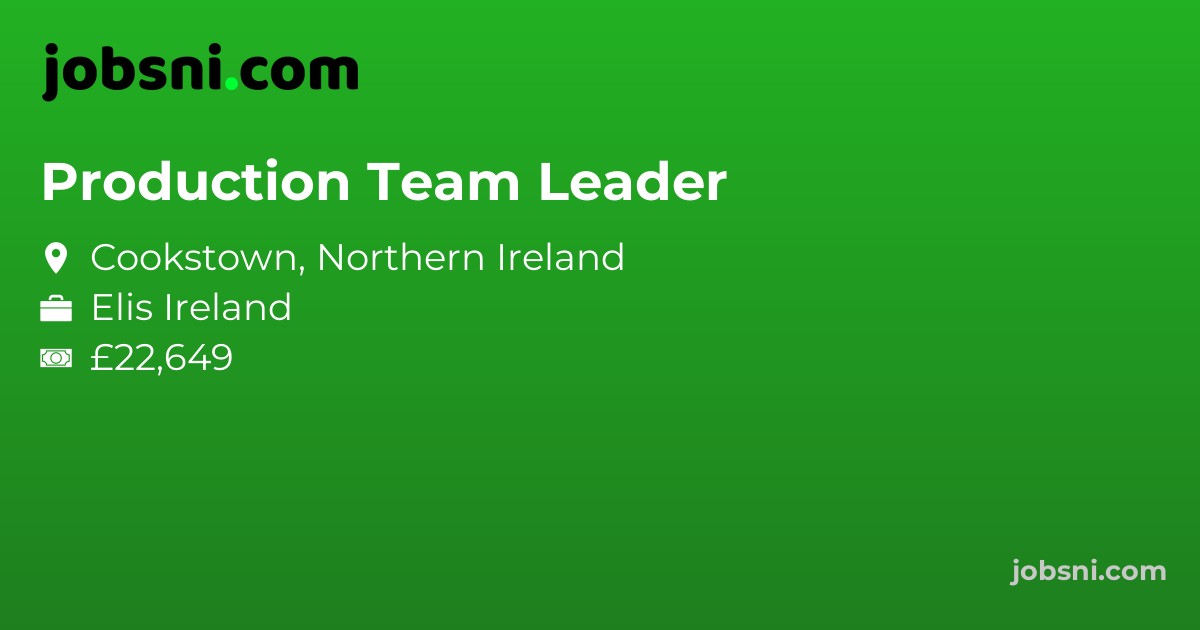Production Team Leader - Apply Now