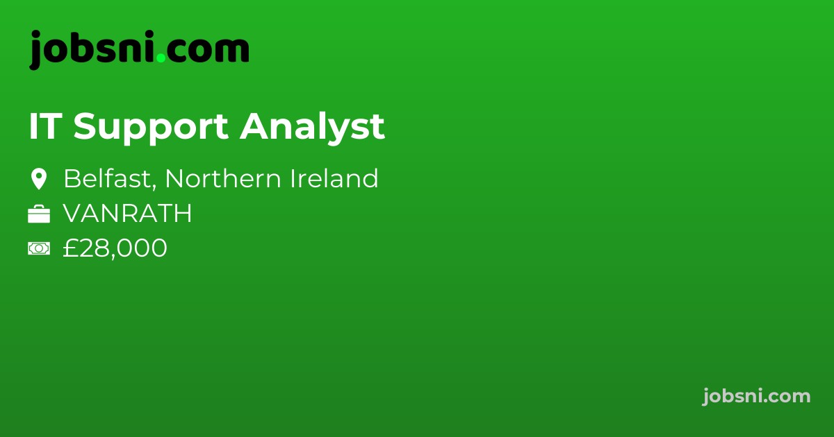 IT Support Analyst - Apply Now