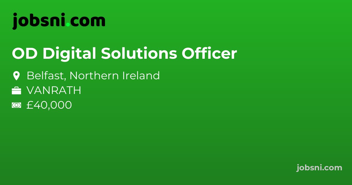 OD Digital Solutions Officer - Apply Now