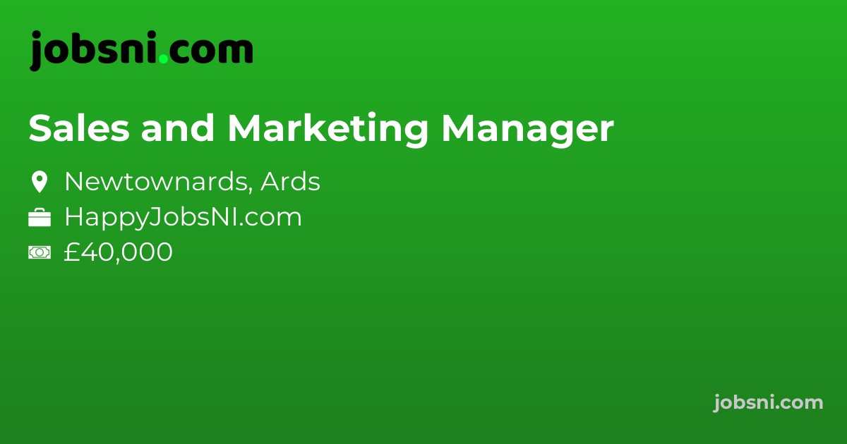 Sales and Marketing Manager - Apply Now