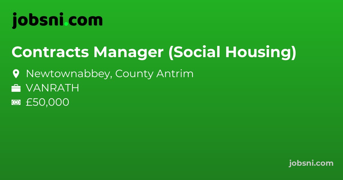 Contracts Manager (Social Housing) - Apply Now