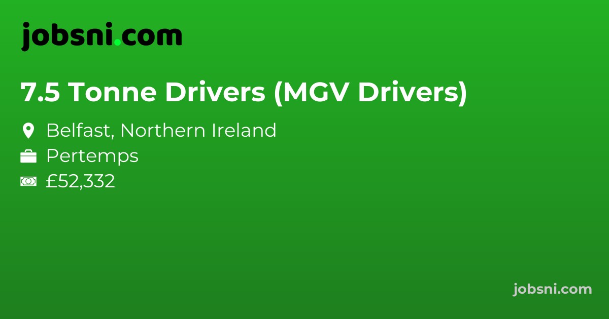 7.5 Tonne Drivers (MGV Drivers) - Apply Now