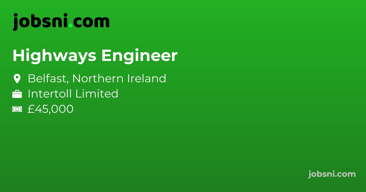 Highways Engineer - Apply Now