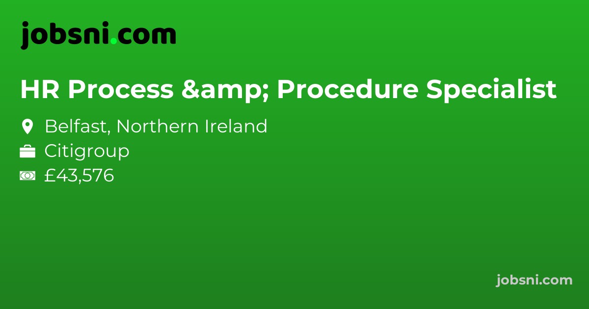 HR Process & Procedure Specialist - Apply Now
