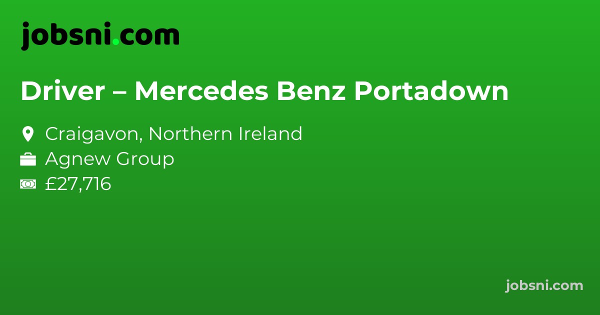 Driver – Mercedes Benz Portadown