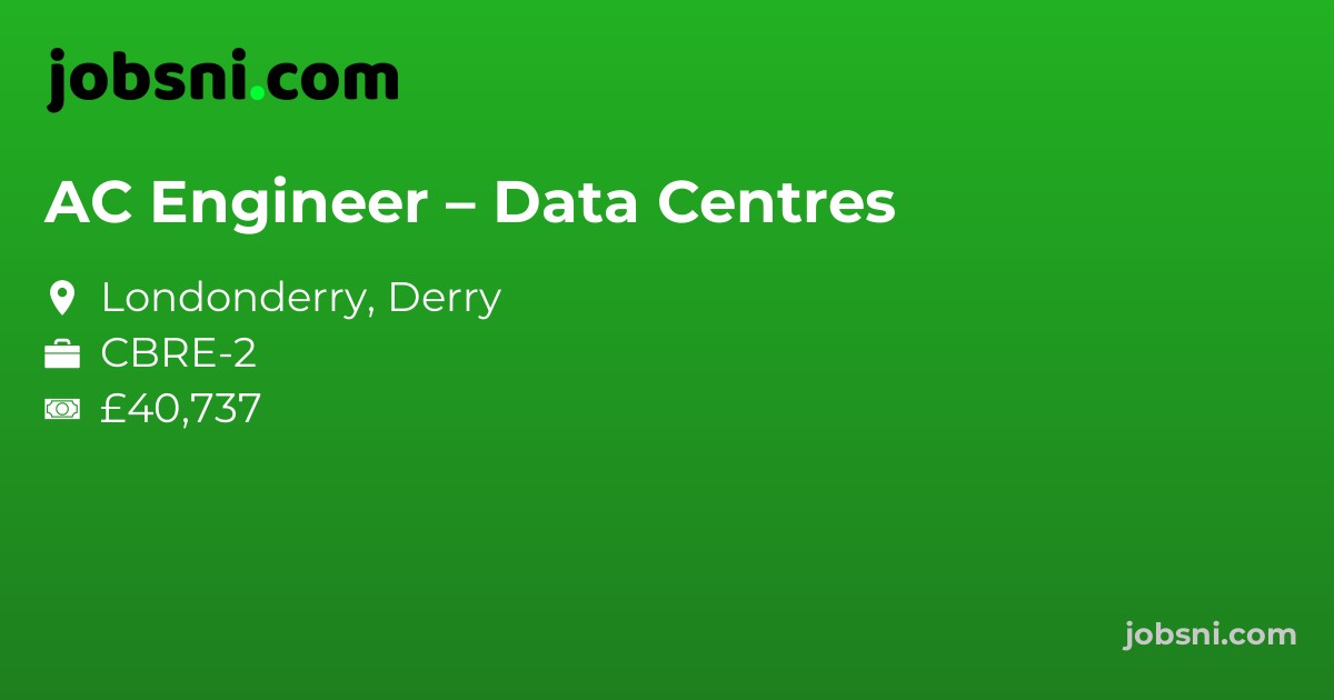 AC Engineer – Data Centres - Apply Now