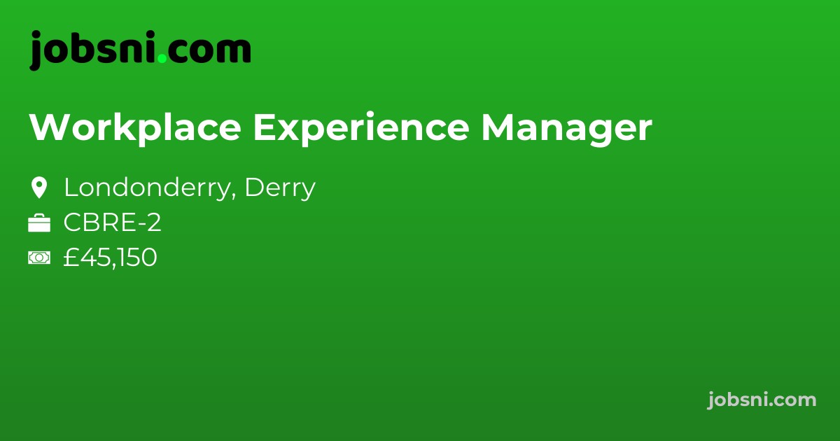 Workplace Experience Manager - Apply Now