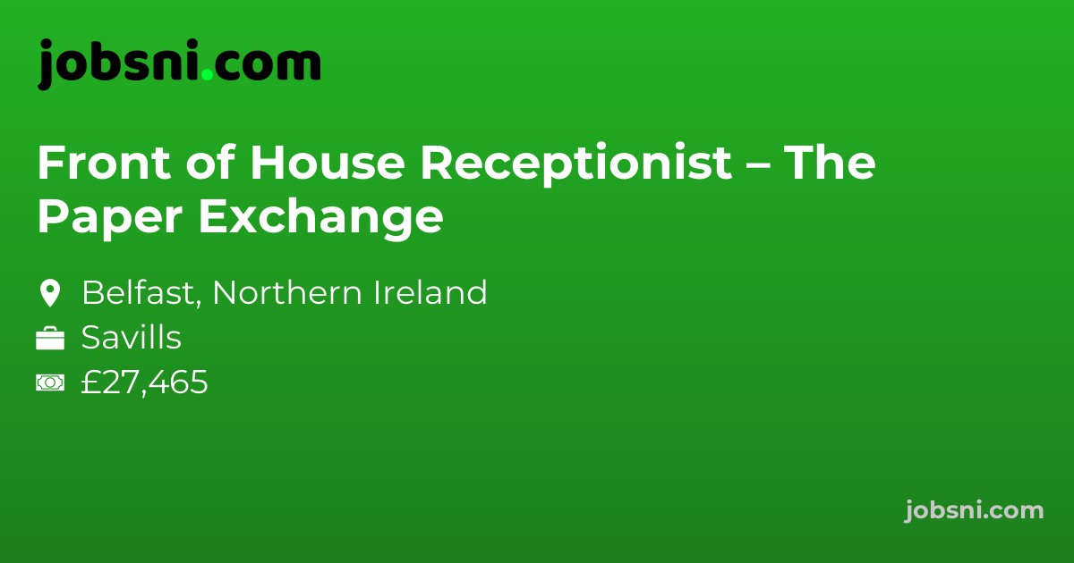 Front of House Receptionist – The Paper Exchange - Apply Now