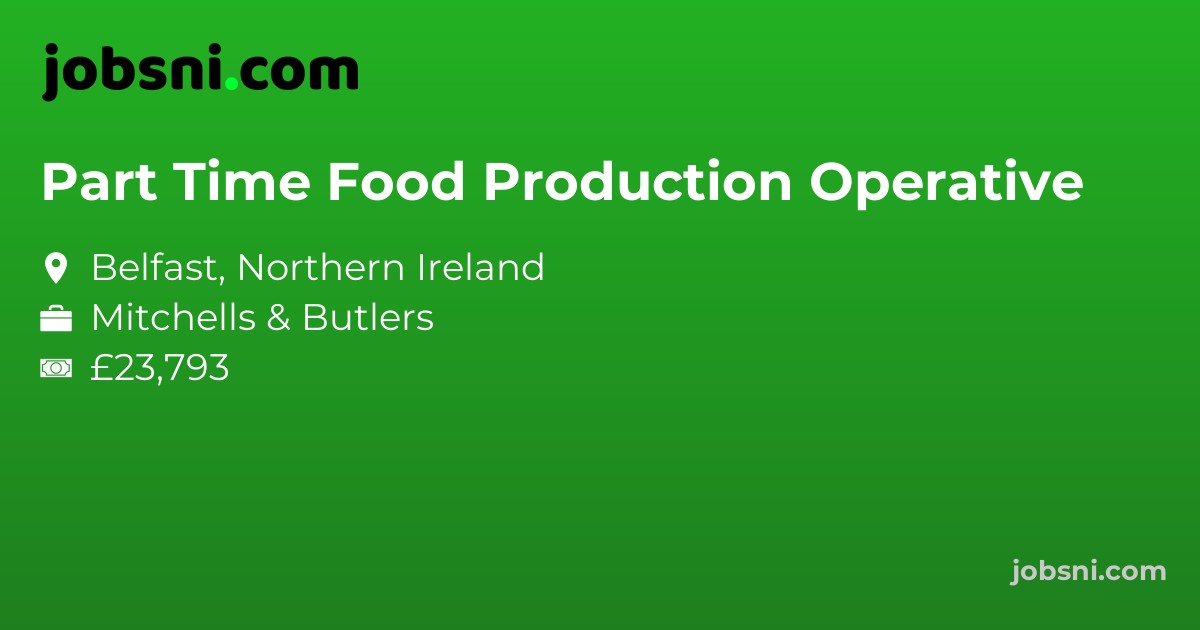 Part Time Food Production Operative - Apply Now