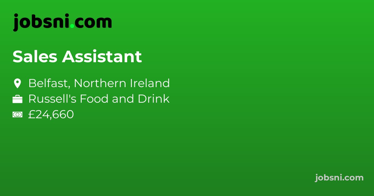 Sales Assistant - Apply Now