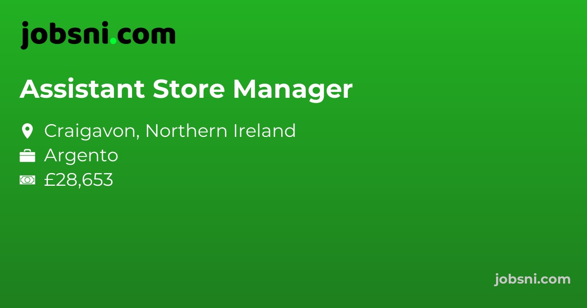 Assistant Store Manager - Apply Now