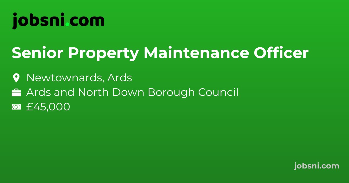 Senior Property Maintenance Officer - Apply Now