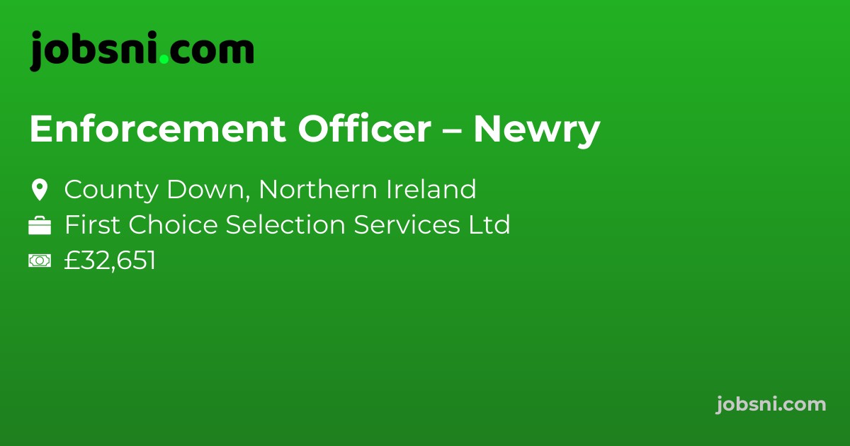 Enforcement Officer – Newry - Apply Now
