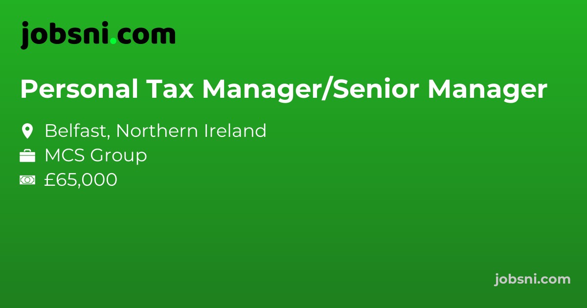 Personal Tax Manager/Senior Manager - Apply Now