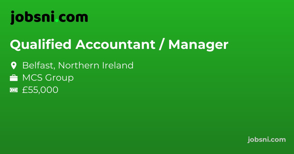 Qualified Accountant / Manager - Apply Now